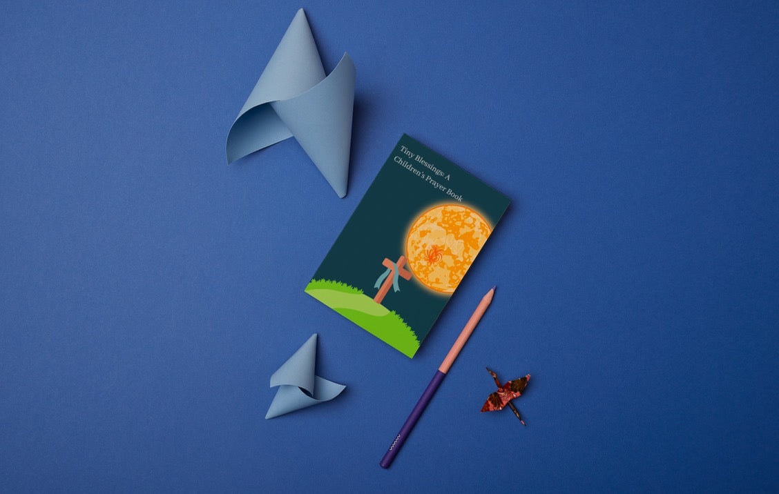 Tiny Blessings: A Children’s Prayer Book